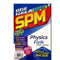 KERTAS RAMALAN SUPER SPM PHYSICS
