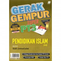GERAK GEMPUR SUPER PT3 PENDIDIKAN ISLAM[45] TINGKATAN 1