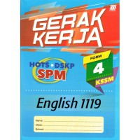 GERAK KERJA HOTS.DSKP SPM ENGLISH 1119 FORM 4