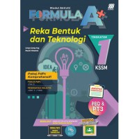 MODUL AKTIVITI FORMULA A+ REKA BENTUK DAN TEKNOLOGI TINGKATAN 1