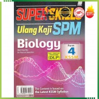 SUPER SKILLS ULANGKAJI SPM BIOLOGY FORM 4